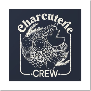 Charcuterie Crew Posters and Art